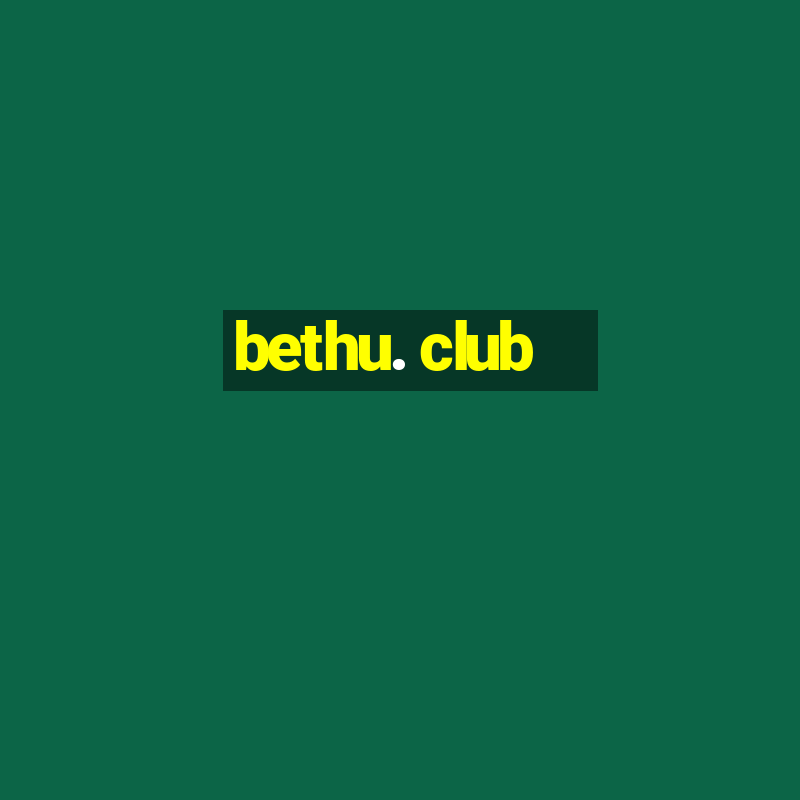 bethu. club