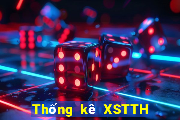 Thống kê XSTTH ngày 8