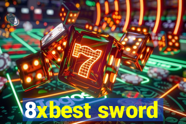 8xbest sword