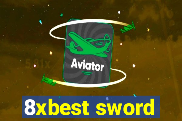 8xbest sword