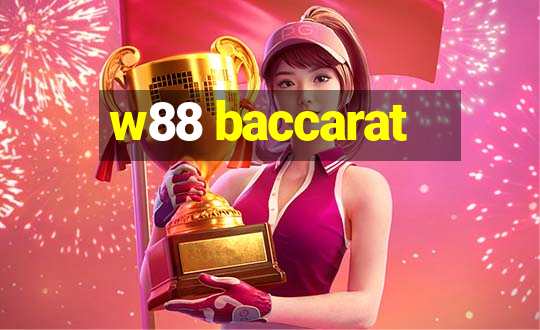 w88 baccarat