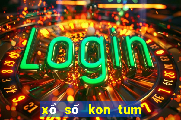 xổ số kon tum ngày hai tháng bẩy