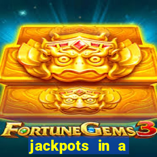 jackpots in a flash casino