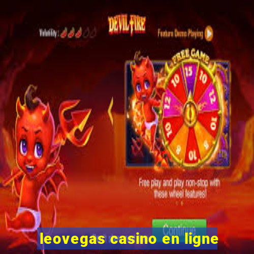 leovegas casino en ligne