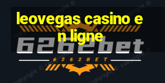 leovegas casino en ligne