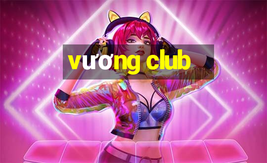 vương club