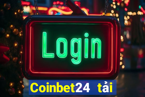 Coinbet24 tải xuống app