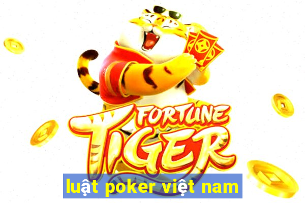 luật poker việt nam