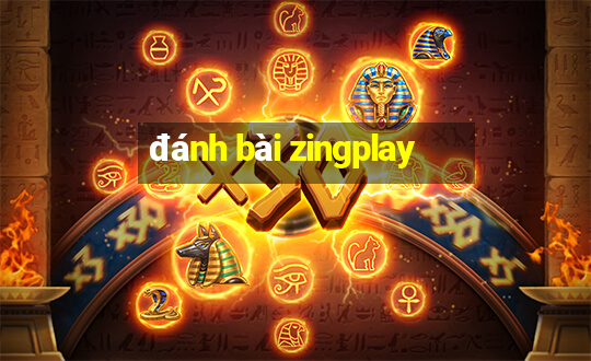 đánh bài zingplay