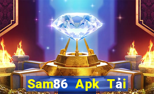 Sam86 Apk Tải Game Bài Nhất Vip