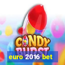 euro 2016 bet