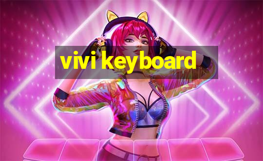 vivi keyboard