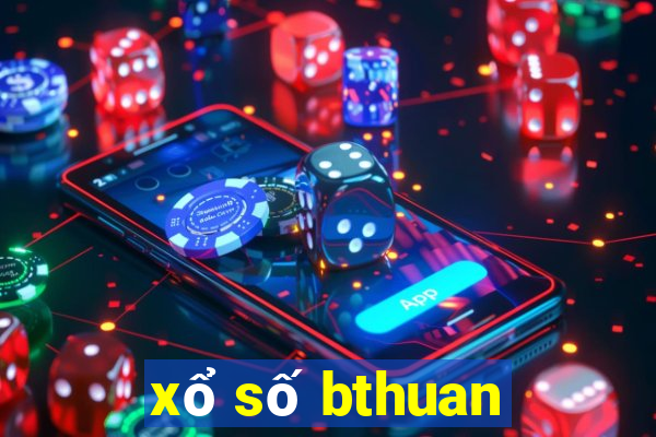 xổ số bthuan