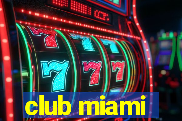 club miami