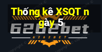 Thống kê XSQT ngày 5