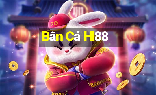 Bắn Cá Hl88