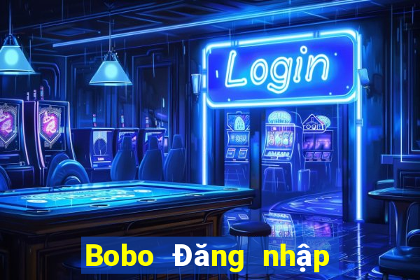 Bobo Đăng nhập trực tuyến