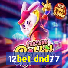 12bet dnd77