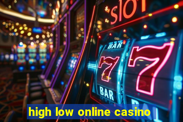 high low online casino