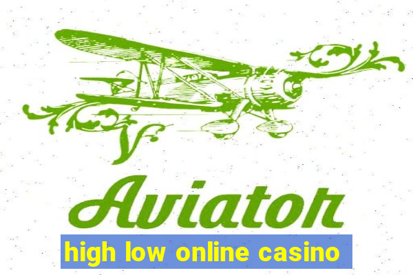 high low online casino