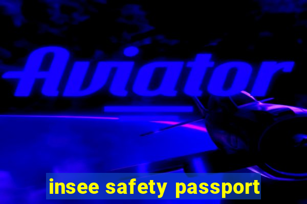 insee safety passport