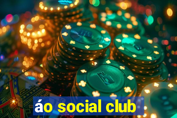 áo social club