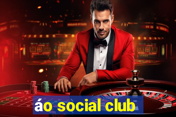 áo social club