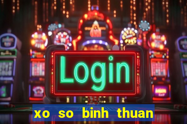 xo so binh thuan 25 2