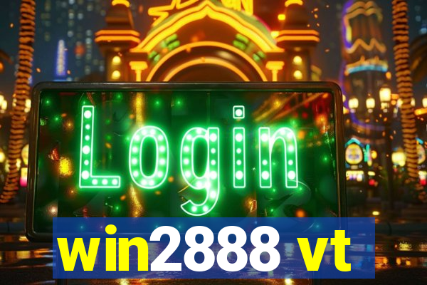 win2888 vt