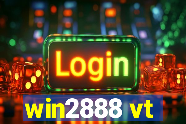 win2888 vt