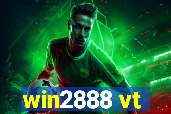 win2888 vt