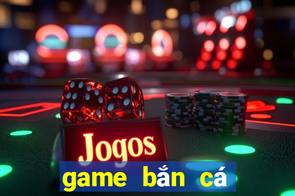 game bắn cá quay slot