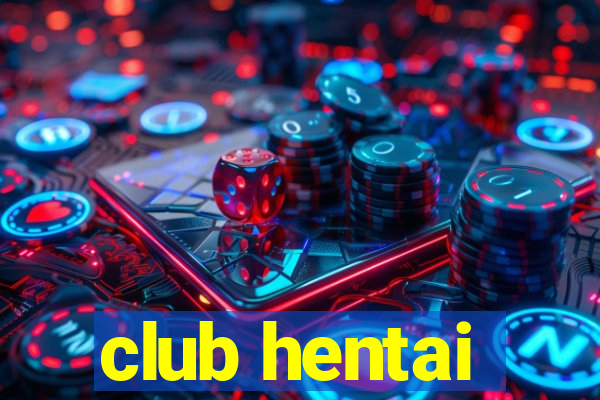 club hentai