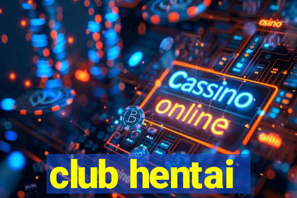 club hentai