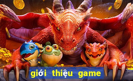 giới thiệu game nổ hũ