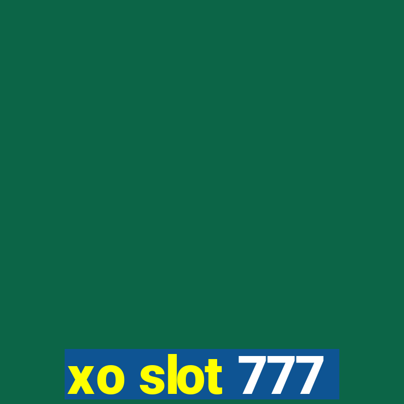 xo slot 777