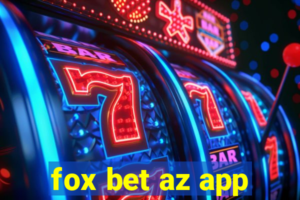 fox bet az app