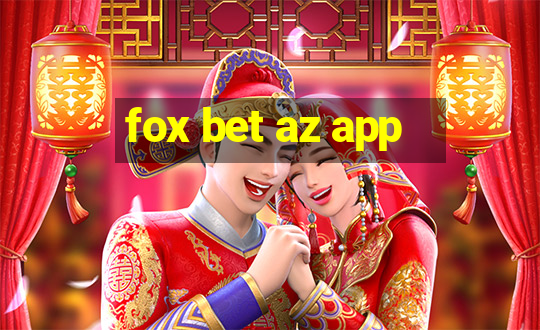 fox bet az app