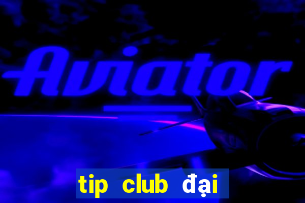 tip club đại gia game bài rikvip