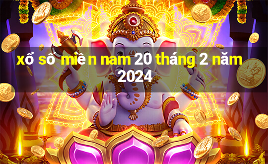 xổ số miền nam 20 tháng 2 năm 2024