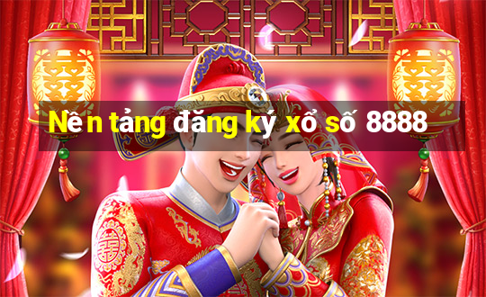 Nền tảng đăng ký xổ số 8888