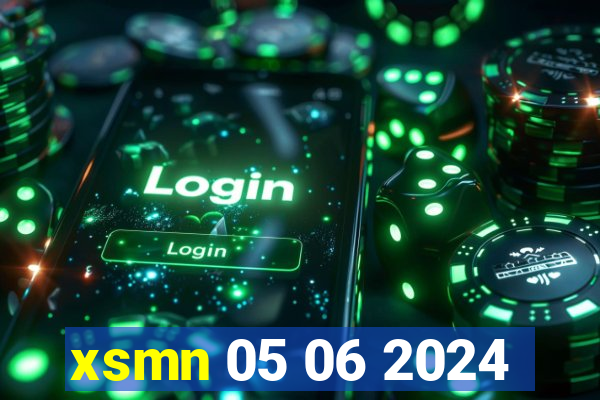 xsmn 05 06 2024