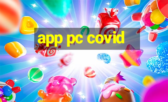 app pc covid