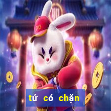 tứ có chặn được đôi 2 không