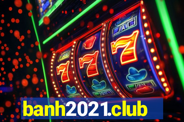 banh2021.club