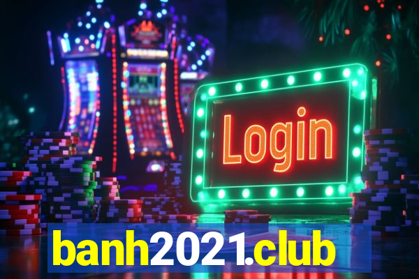 banh2021.club