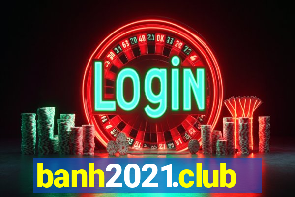 banh2021.club