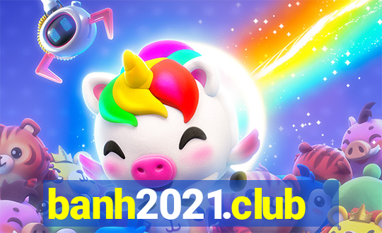 banh2021.club