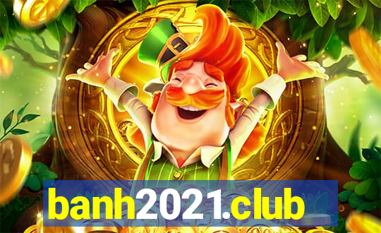 banh2021.club