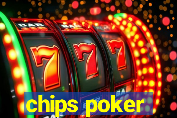 chips poker